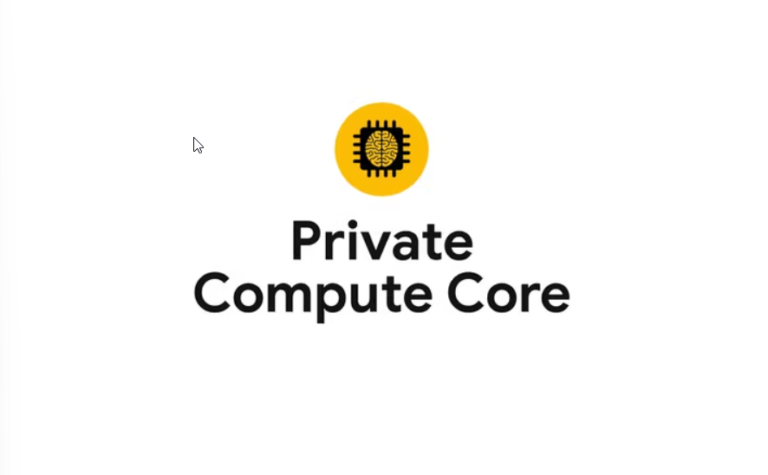 Private Compute Core di Android