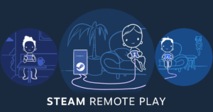 Steam Remote Play