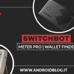 Recensione SwitchBot Meter Pro e Wallet Finder Card