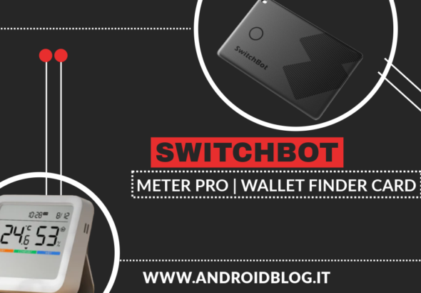 Recensione SwitchBot Meter Pro e Wallet Finder Card